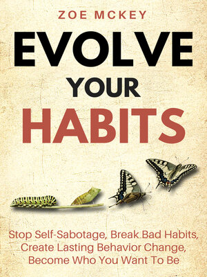cover image of Evolve Your Habits